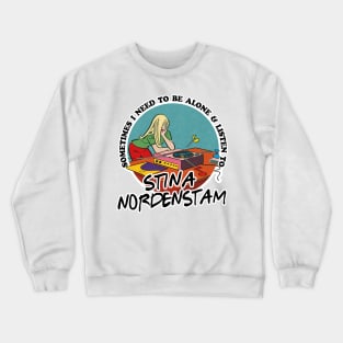 Stina Nordenstam / Music Obsessive Fan Design Crewneck Sweatshirt